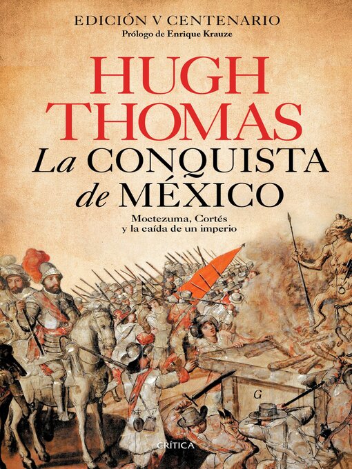 Title details for La conquista de México (Edición mexicana) by Hugh Thomas - Available
